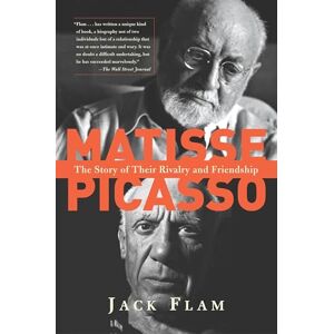 Flam, Jack Matisse and Picasso: The Story of Their Rivalry and Friendship (Icon Editions) Flam, Jack Matisse and Picasso: The Story of Their Rivalry and Friendship (Icon Editions)