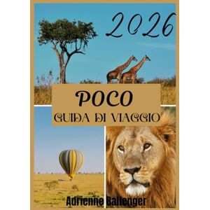 Ballenger, Adrienne POCO GUIDA DI VIAGGIO 2026 Ballenger, Adrienne POCO GUIDA DI VIAGGIO 2026