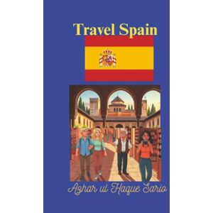 Sario, Azhar ul Haque Travel Spain Sario, Azhar ul Haque Travel Spain