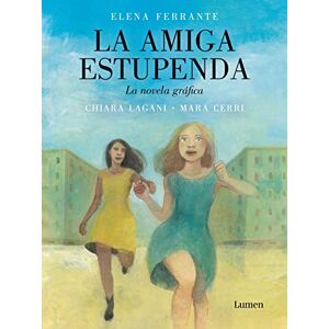 Lagani, Chiara La Amiga Estupenda. Novela Gráfica Basada En El Libro de Elena Ferrante / My Brilliant Friend (Graphic Novel) Lagani, Chiara La Amiga Estupenda. Novela Gráfica Basada En El Libro de Elena Ferrante / My Brilliant Friend (Graphic Novel)