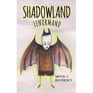 Monica Bodirsky Shadowland Lenormand: (Lenormand Box Set with 36 Cards and Guide Book) Monica Bodirsky Shadowland Lenormand: (Lenormand Box Set with 36 Cards and Guide Book)