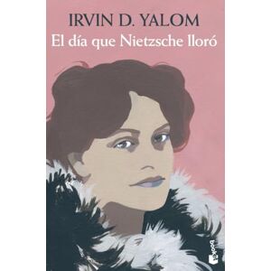 Yalom, Irvin D. El día que Nietzsche lloró (Novela) Yalom, Irvin D. El día que Nietzsche lloró (Novela)