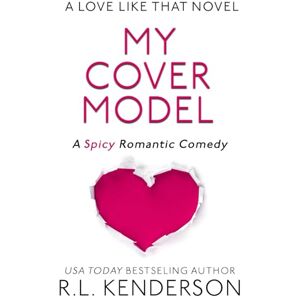 Kenderson, R.L. My Cover Model (A Love Like That) Kenderson, R.L. My Cover Model (A Love Like That)
