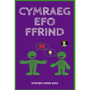 Rule, Stephen Owen Cymraeg Efo Ffrind Rule, Stephen Owen Cymraeg Efo Ffrind