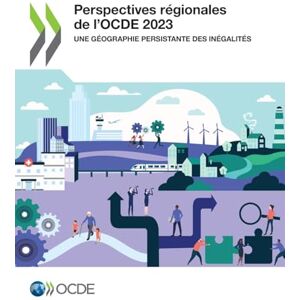 Oecd Perspectives régionales de l'OCDE 2023 Oecd Perspectives régionales de l'OCDE 2023