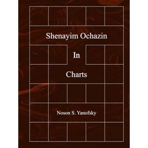 Yanofsky, Noson S. Shenayim Ochazin In Charts (Gemara In Charts) Yanofsky, Noson S. Shenayim Ochazin In Charts (Gemara In Charts)