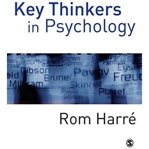 Harre, Rom Key Thinkers in Psychology Harre, Rom Key Thinkers in Psychology