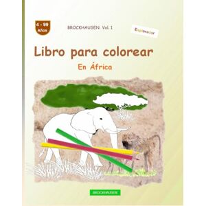 Golldack, Dortje Libro para colorear: BROCKHAUSEN Vol. 1. En África. 4-99 años. Exploradoras Golldack, Dortje Libro para colorear: BROCKHAUSEN Vol. 1. En África. 4-99 años. Exploradoras