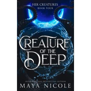 Nicole, Maya Creature of the Deep: (Her Creatures Book 4) Nicole, Maya Creature of the Deep: (Her Creatures Book 4)