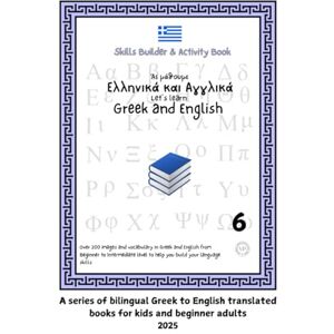 Pedia, Vicky Let's Learn Greek and English: A skills builder and activity book Pedia, Vicky Let's Learn Greek and English: A skills builder and activity book