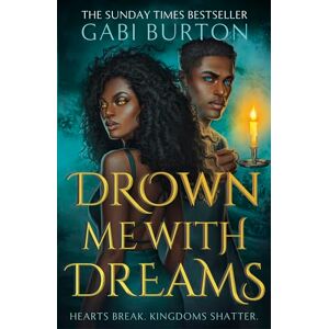 Burton, Gabi Drown Me With Dreams: the darkly enchanting young adult fantasy (Sing Me To Sleep) Burton, Gabi Drown Me With Dreams: the darkly enchanting young adult fantasy (Sing Me To Sleep)