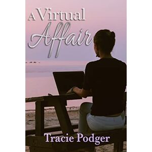 Podger, Tracie A Virtual Affair Podger, Tracie A Virtual Affair