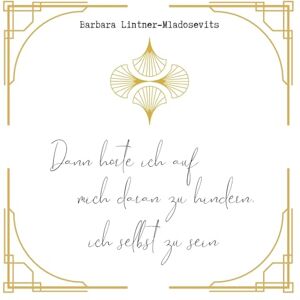 Lintner-Mladosevits, Barbara Dann hörte ich auf mich daran zu hindern ich selbst zu sein Lintner-Mladosevits, Barbara Dann hörte ich auf mich daran zu hindern ich selbst zu sein