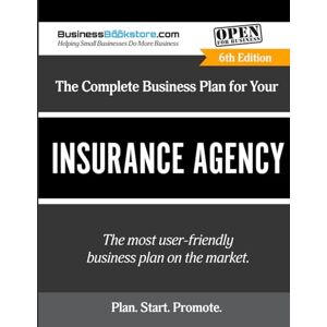 Blake, Terry Allan The Complete Business Plan for Your Insurance Agency Blake, Terry Allan The Complete Business Plan for Your Insurance Agency