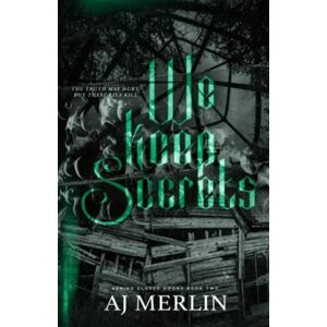Merlin, AJ We Keep Secrets (Behind Closed Doors) Merlin, AJ We Keep Secrets (Behind Closed Doors)