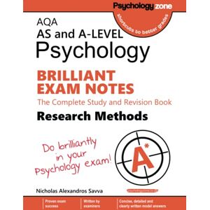 Savva, Nicholas AQA Psychology BRILLIANT EXAM NOTES: Research Methods: AS and A-level Savva, Nicholas AQA Psychology BRILLIANT EXAM NOTES: Research Methods: AS and A-level