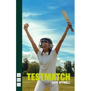 Kate Attwell Testmatch (NHB Modern Plays) Kate Attwell Testmatch (NHB Modern Plays)