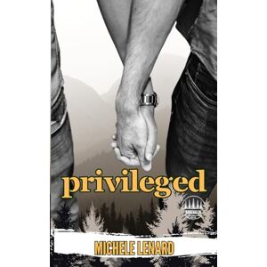 Lenard, Michele Privileged: A Forbidden MM Romance (Adrenalin) Lenard, Michele Privileged: A Forbidden MM Romance (Adrenalin)