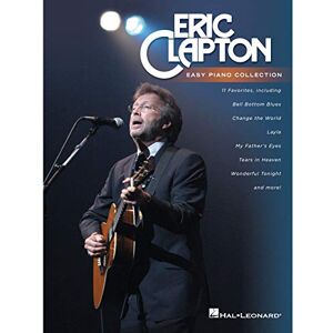 Eric Clapton – Easy Piano Collection Sheet Music Songbook for Beginners and Intermediate Players Includes Classic Clapton Songs with Lyrics and Chords Piano Music Book for Adults Eric Clapton – Easy Piano Collection Sheet Music Songbook for Beginners and Intermediate Players Includes Classic Clapton Songs with Lyrics and Chords Piano Music Book for Adults