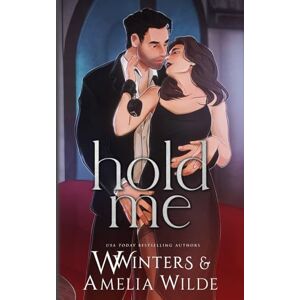 Winters, W. Hold Me: Artist Rendition Winters, W. Hold Me: Artist Rendition