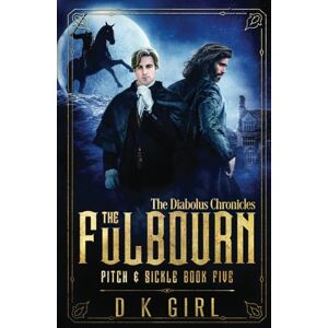 Tura The Fulbourn Pitch & Sickle Book Five: The Diabolus Chronicles Historical Fantasy Series Tura The Fulbourn Pitch & Sickle Book Five: The Diabolus Chronicles Historical Fantasy Series