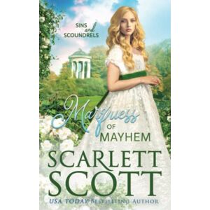 Scott Marquess of Mayhem: 3 (Sins and Scoundrels) Scott Marquess of Mayhem: 3 (Sins and Scoundrels)