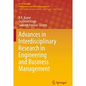 Advances in Interdisciplinary Research in Engineering and Business Management (Asset Analytics) Advances in Interdisciplinary Research in Engineering and Business Management (Asset Analytics)