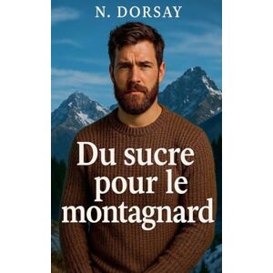 First, Angel's The Du sucre pour le montagnard First, Angel's The Du sucre pour le montagnard