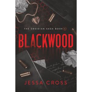 Cross Blackwood: The Obsidian Saga Book 1 Cross Blackwood: The Obsidian Saga Book 1