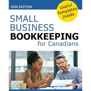 Press, Suburban Business Small Business Bookkeeping Guide for Canadians Canadian Small Business Bookkeeping Bookkeeping for Beginners Canadians Press, Suburban Business Small Business Bookkeeping Guide for Canadians Canadian Small Business Bookkeeping Bookkeeping for Beginners Canadians