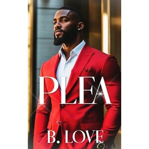 Love, B. Plea (MPWG Law Firm) Love, B. Plea (MPWG Law Firm)