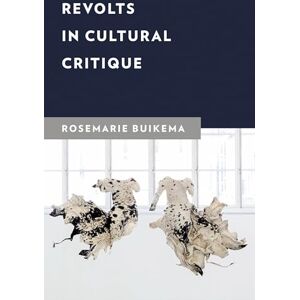 Rowman & Littlefield Publishers Revolts in Cultural Critique (New Critical Humanities) Rowman & Littlefield Publishers Revolts in Cultural Critique (New Critical Humanities)