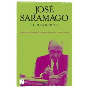 Saramago, José El cuaderno (Biblioteca Saramago) Saramago, José El cuaderno (Biblioteca Saramago)