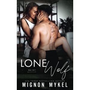 Mykel, Mignon Lone Wolf (Douglas Group: The Protectors) Mykel, Mignon Lone Wolf (Douglas Group: The Protectors)