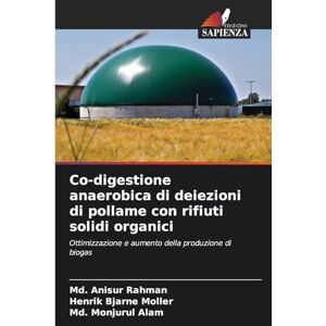 Rahman, MD Anisur Co-digestione anaerobica di deiezioni di pollame con rifiuti solidi organici: Ottimizzazione e aumento della produzione di biogas Rahman, MD Anisur Co-digestione anaerobica di deiezioni di pollame con rifiuti solidi organici: Ottimizzazione e aumento della produzione di biogas