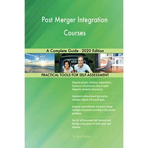 Gerardus Blokdyk Post Merger Integration Courses A Complete Guide 2020 Edition Gerardus Blokdyk Post Merger Integration Courses A Complete Guide 2020 Edition
