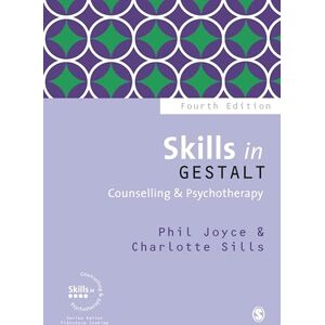 Joyce, Phil Skills in Gestalt Counselling & Psychotherapy (Skills in Counselling & Psychotherapy Series) Joyce, Phil Skills in Gestalt Counselling & Psychotherapy (Skills in Counselling & Psychotherapy Series)