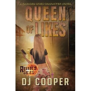 Cooper, DJ Queen of Likes: A Ravaged Skies Novel (Skies Afire) Cooper, DJ Queen of Likes: A Ravaged Skies Novel (Skies Afire)