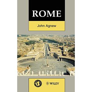 Agnew, John A. Rome: 45 (World Cities Series) Agnew, John A. Rome: 45 (World Cities Series)