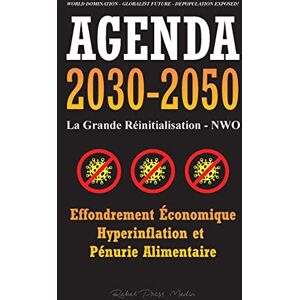 Rebel Press Media Agenda 2030-2050: La Grande Réinitialisation NWO Effondrement Économique, Hyperinflation et Pénurie Alimentaire Domination du Monde Avenir ... Dépeuplement Exposé ! (Anonymous Truth Leaks) Rebel Press Media Agenda 2030-2050: La Grande Réinitialisation NWO Effondrement Économique, Hyperinflation et Pénurie Alimentaire Domination du Monde Avenir ... Dépeuplement Exposé ! (Anonymous Truth Leaks)