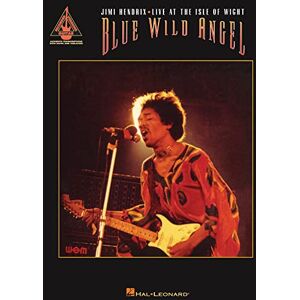 Blue Wild Angel Jimi Hendrix Live at the Isle of Wight Guitar Recorded Versions Blue Wild Angel Jimi Hendrix Live at the Isle of Wight Guitar Recorded Versions