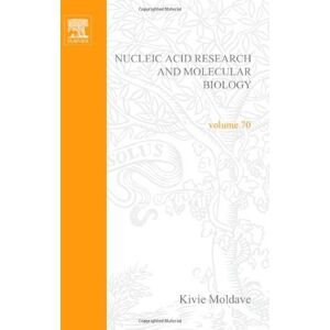 Academic Press Progress in Nucleic Acid Research and Molecular Biology (ISSN Book 70) Academic Press Progress in Nucleic Acid Research and Molecular Biology (ISSN Book 70)