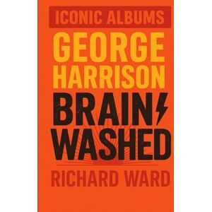 Ward, Richard Iconic Albums George Harrison Brainwashed Ward, Richard Iconic Albums George Harrison Brainwashed