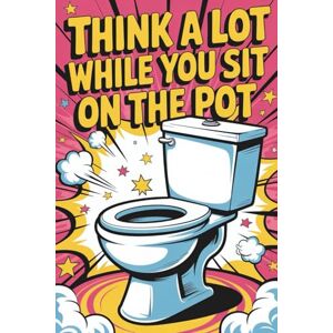 Zerqil, Thomas Stocking Stuffers for Adults: Think A Lot While You Sit On The Pot: Funny Christmas Gag Gifts 2025 for Men and Women Zerqil, Thomas Stocking Stuffers for Adults: Think A Lot While You Sit On The Pot: Funny Christmas Gag Gifts 2025 for Men and Women