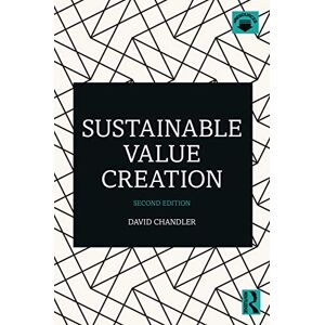 Chandler, David Sustainable Value Creation Chandler, David Sustainable Value Creation