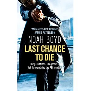 Boyd, Noah LAST CHANCE TO DIE Boyd, Noah LAST CHANCE TO DIE