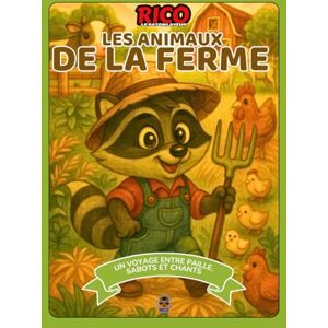 Books, Rico Rico et les animaux de la ferme – Livre éducatif illustré pour enfants 4–10 ans Découverte des animaux domestiques et activités créatives Books, Rico Rico et les animaux de la ferme – Livre éducatif illustré pour enfants 4–10 ans Découverte des animaux domestiques et activités créatives