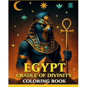 Cockatiel, Red EGYPT: CRADLE OF DIVINITY – Coloring Book: 100 Egyptian Designs for Adults and Teens – Gods, Symbols, and Sacred Art of Ancient Egypt Relaxing ... Mindfulness, History, and Creative Expression Cockatiel, Red EGYPT: CRADLE OF DIVINITY – Coloring Book: 100 Egyptian Designs for Adults and Teens – Gods, Symbols, and Sacred Art of Ancient Egypt Relaxing ... Mindfulness, History, and Creative Expression