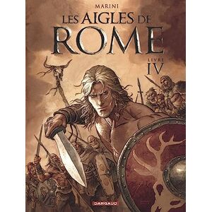 Marini Enrico Les Aigles de Rome Tome 4 Marini Enrico Les Aigles de Rome Tome 4