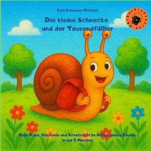 Kelemen-Richter, Kati Die kleine Schnecke und der Tausendfüßler: Eine kurze Entspannungsgeschichte mit progressiver Muskelentspannung – für Kinder ab 3 Jahren. Inklusive Hörbuch (Die kleine Schnecke reist um die Welt) Kelemen-Richter, Kati Die kleine Schnecke und der Tausendfüßler: Eine kurze Entspannungsgeschichte mit progressiver Muskelentspannung – für Kinder ab 3 Jahren. Inklusive Hörbuch (Die kleine Schnecke reist um die Welt)
